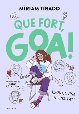 EM DIC GOA 2 - QUE FORT, GOA! | 9788419522184 | MÍRIAM TIRADO