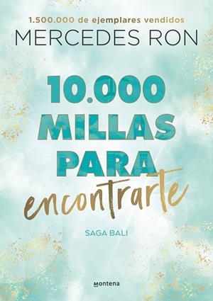 10.000 MILLAS PARA ENCONTRARTE (BALI 2) | 9788418798894 | MERCEDES RON