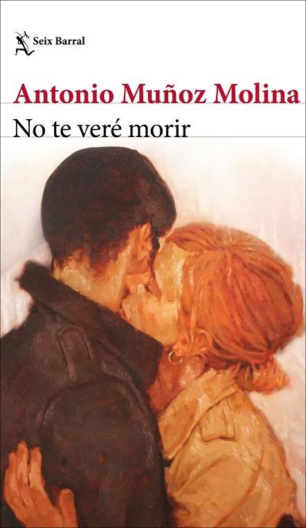 NO TE VERÉ MORIR | 9788432242328 | ANTONIO MUÑOZ MOLINA           