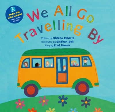 WE ALL GO TRAVELLING BY (QR CODE AUDIO)  | 9781646864423 | ROBERTS, SHEENA