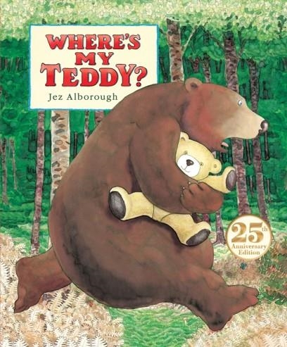 WHERE'S MY TEDDY? | 9780763698713 | JEZ ALBOROUGH