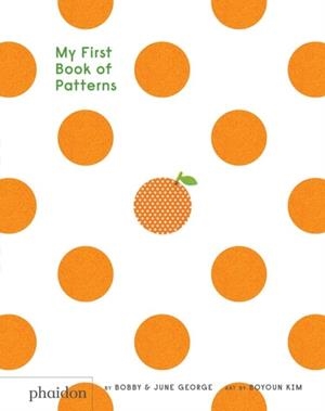 MY FIRST BOOK OF PATTERNS | 9780714872490