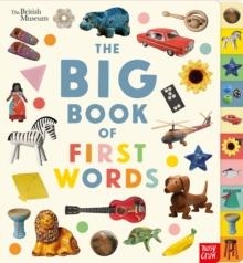 BRITISH MUSEUM: THE BIG BOOK OF FIRST WORDS | 9781839949258 | NOSY CROW