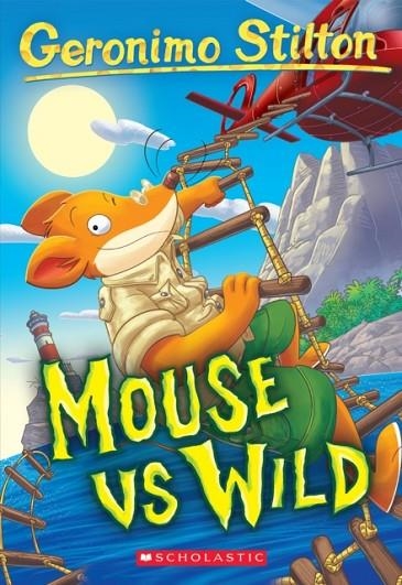 GERONIMO STILTON 82: MOUSE VS WILD | 9781338848021 | GERONIMO STILTON