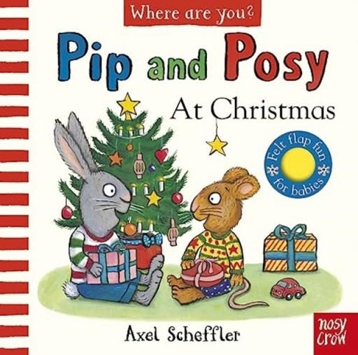 PIP AND POSY, WHERE ARE YOU? AT CHRISTMAS | 9781839948350 | AXEL SCHEFFLER