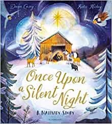 ONCE UPON A SILENT NIGHT | 9781408896914 | DAWN CASEY