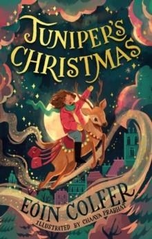 JUNIPER'S CHRISTMAS | 9780008475543 | EOIN COLFER