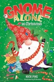 GNOME ALONE AT CHRISTMAS | 9781408371541 | NICK PINE