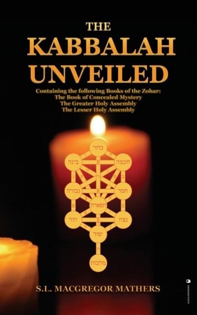 THE KABBALAH UNVEILED | 9782357285675 | S L MACGREGOR MATHERS