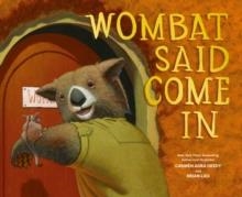 WOMBAT SAID COME IN | 9781801301442 | CARMEN AGRA DEEDY