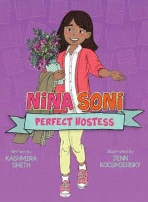 NINA SONI, PERFECT HOSTESS | 9781682635025 | LOUISE HAWES