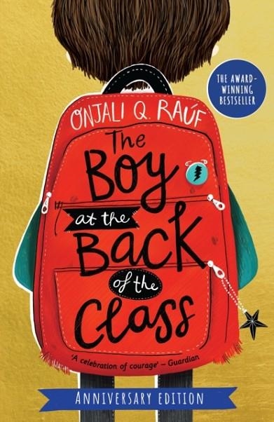 THE BOY AT THE BACK OF THE CLASS ANNIVERSARY EDITION | 9781510110182 | ONJALI Q. RAUF