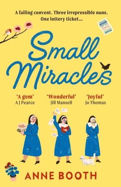 SMALL MIRACLES : THE PERFECT HEART-WARMING SUMMER READ ABOUT HOPE AND FRIENDSHIP | 9781529114874 | ANNE BOOTH