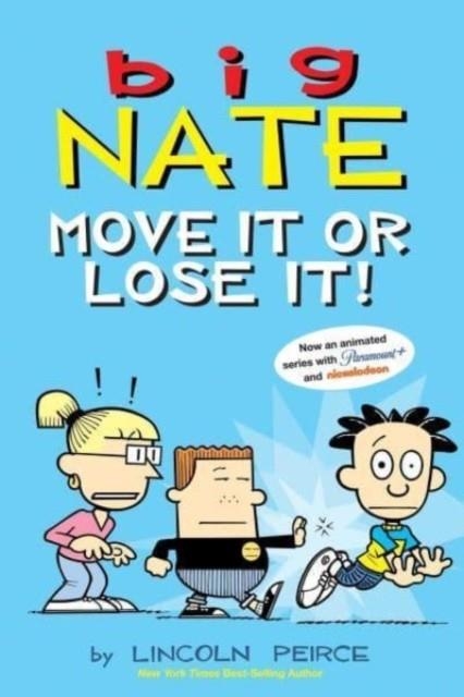 BIG NATE: MOVE IT OR LOSE IT! | 9781524881290