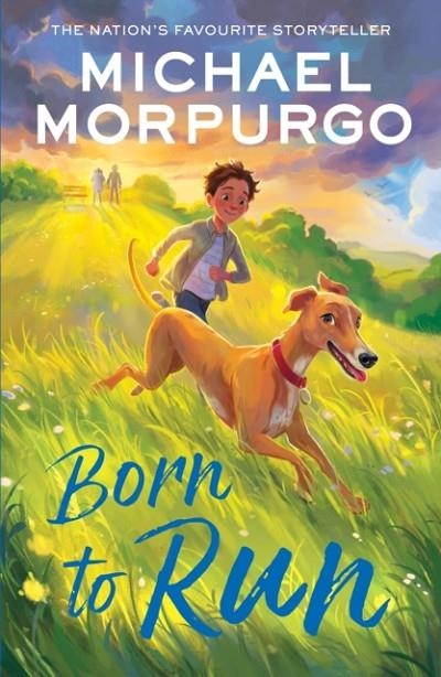 BORN TO RUN | 9780008638597 | MICHAEL MORPURGO