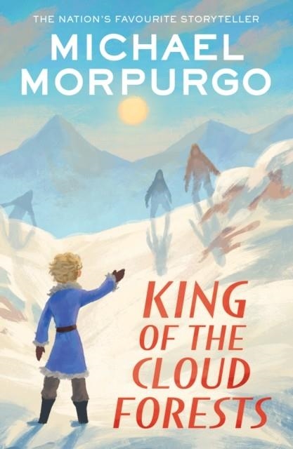 KING OF THE CLOUD FORESTS | 9780008640750 | MICHAEL MORPURGO