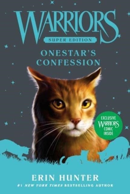 WARRIORS SUPER EDITION: ONESTAR'S CONFESSION | 9780063050471 | ERIN HUNTER