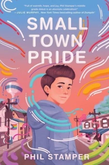 SMALL TOWN PRIDE | 9780063118799 | PHIL STAMPER