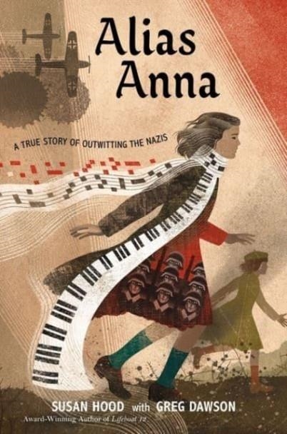 ALIAS ANNA : A TRUE STORY OF OUTWITTING THE NAZIS | 9780063083905 | SUSAN HOOD