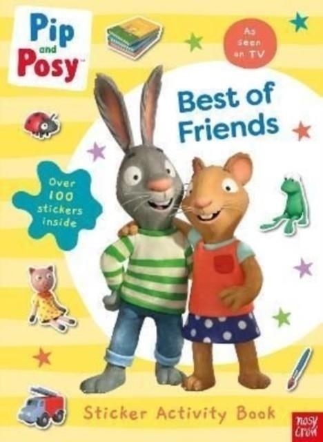 PIP AND POSY: BEST OF FRIENDS | 9781839946615
