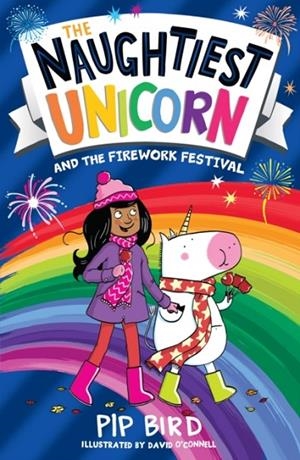 NAUGHTIEST UNICORN AND THE FIREWORK FESTIVAL | 9780008502904