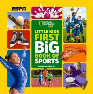 LITTLE KIDS FIRST BIG BOOK OF SPORTS | 9781426373220
