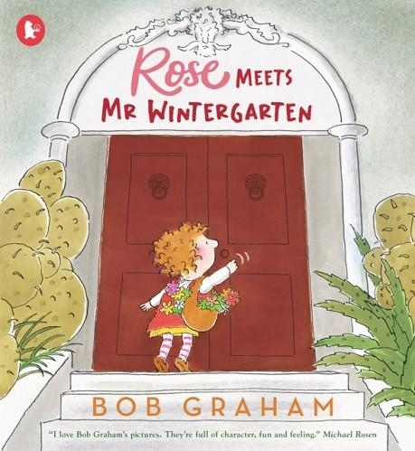 ROSE MEETS MR WINTERGARTEN | 9781529514018 | BOB GRAHAM