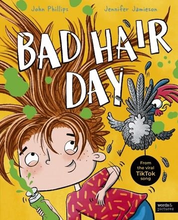 BAD HAIR DAY | 9780711290150 | JOHN PHILLIPS