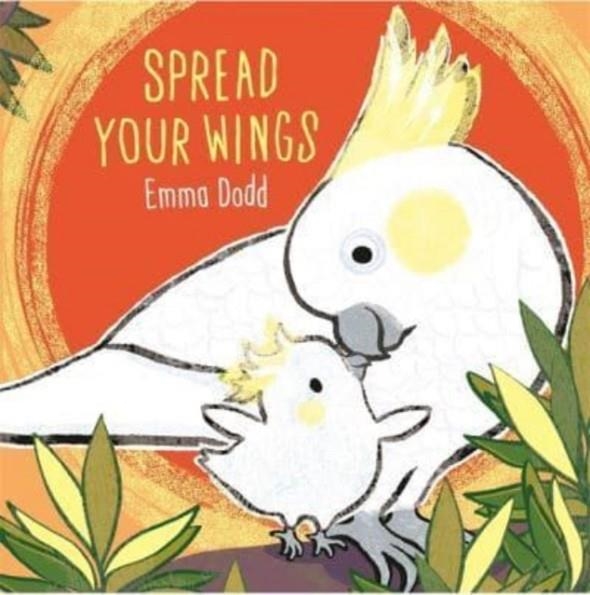 SPREAD YOUR WINGS | 9781800781764 | EMMA DODD