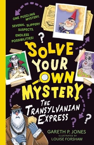 SOLVE YOUR OWN MYSTERY 04: THE TRANSYLVANIAN EXPRESS | 9781788954495 | GARETH P JONES