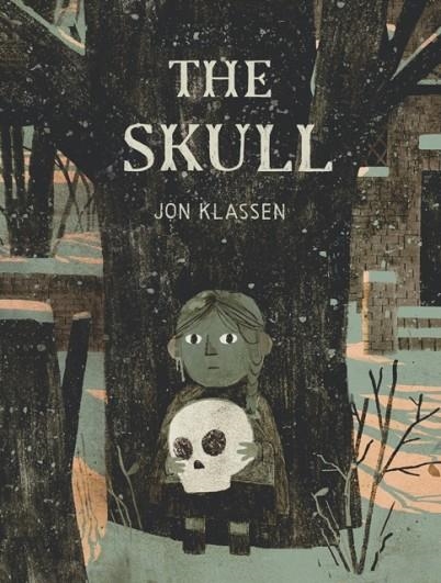 THE SKULL : A TYROLEAN FOLKTALE | 9781529509571 | JON KLASSEN