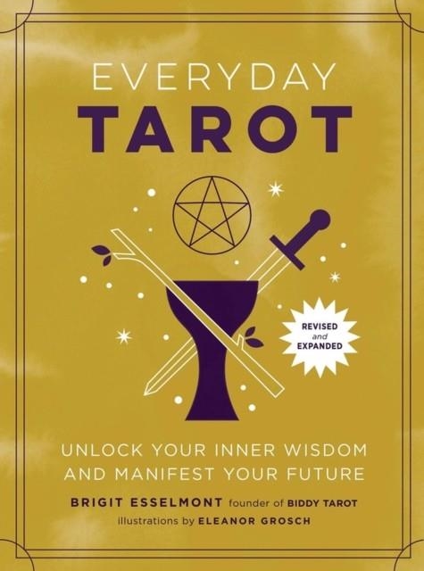 EVERYDAY TAROT REVISED AND EXPANDED PA | 9780762484928 | BRIGIT ESSELMONT