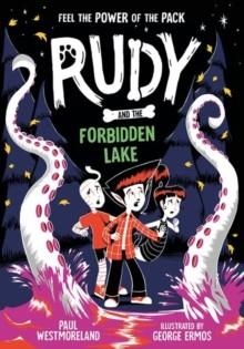 RUDY AND THE FORBIDDEN LAKE | 9780192782571 | PAUL WESTMORELAND