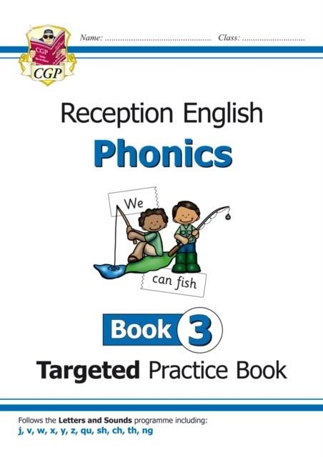 RECEPTION ENGLISH PHONICS TARGETED PRACTICE BOOK - BOOK 3 | 9781789080131