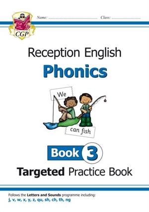 RECEPTION ENGLISH PHONICS TARGETED PRACTICE BOOK - BOOK 3 | 9781789080131