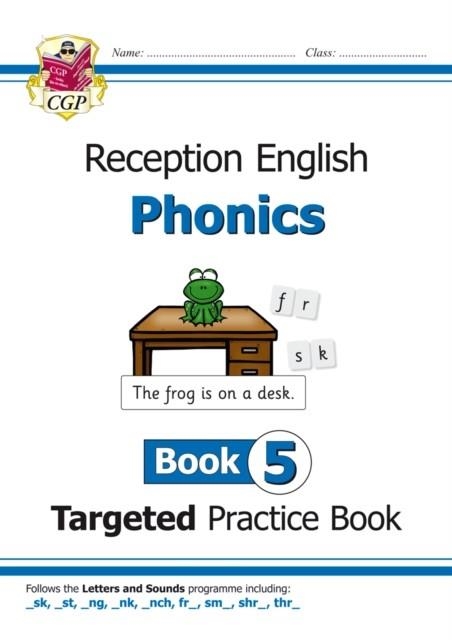 RECEPTION ENGLISH PHONICS TARGETED PRACTICE BOOK - BOOK 5 | 9781789080155