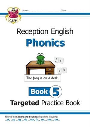 RECEPTION ENGLISH PHONICS TARGETED PRACTICE BOOK - BOOK 5 | 9781789080155