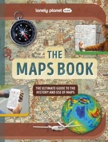LONELY PLANET KIDS THE MAPS BOOK | 9781837580088 | LONELY PLANET KIDS