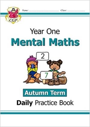 KS1 MENTAL MATHS YEAR 1 DAILY PRACTICE BOOK: AUTUMN TERM | 9781789087611