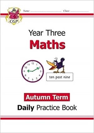 KS2 MATHS YEAR 3 DAILY PRACTICE BOOK: AUTUMN TERM | 9781789086492