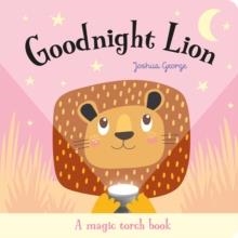 GOODNIGHT LION | 9781787007505 | JOSHUA GEORGE