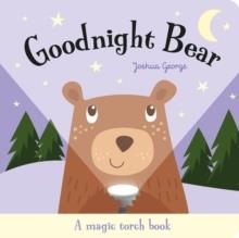 GOODNIGHT BEAR | 9781787007512 | JOSHUA GEORGE