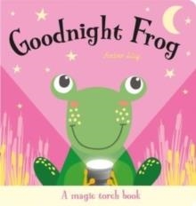 GOODNIGHT FROG | 9781801052559 | AMBER LILY