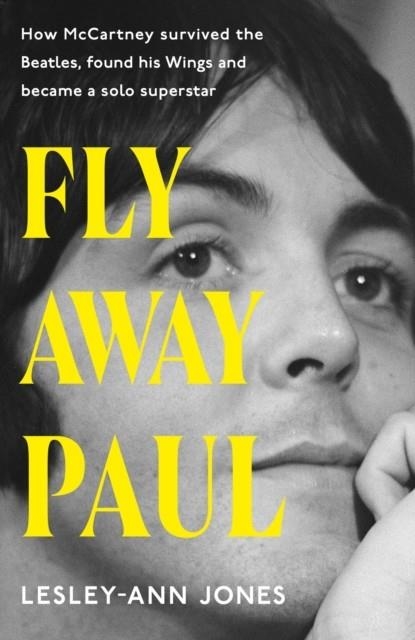 FLY AWAY PAUL | 9781399721776 | LESLEY-ANN JONES 