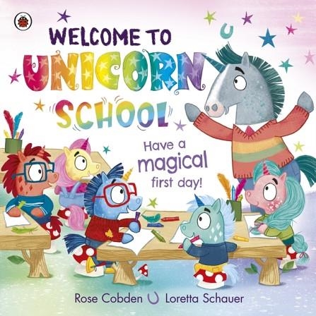 WELCOME TO UNICORN SCHOOL | 9780241559130 | ROSE COBDEN