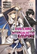 I'M THE EVIL LORD OF AN INTERGALACTIC EMPIRE! VOL.3 | 9798888430576 | YOMU MISHIMA