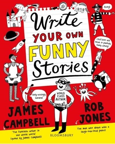 WRITE YOUR OWN FUNNY STORIES | 9781408883655 | JAMES CAMPBELL