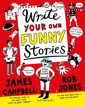 WRITE YOUR OWN FUNNY STORIES | 9781408883655 | JAMES CAMPBELL