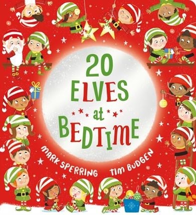 TWENTY ELVES AT BEDTIME | 9780702328947 | MARK SPERRING 