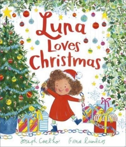 LUNA LOVES CHRISTMAS | 9781839131660 | JOSEPH COELHO